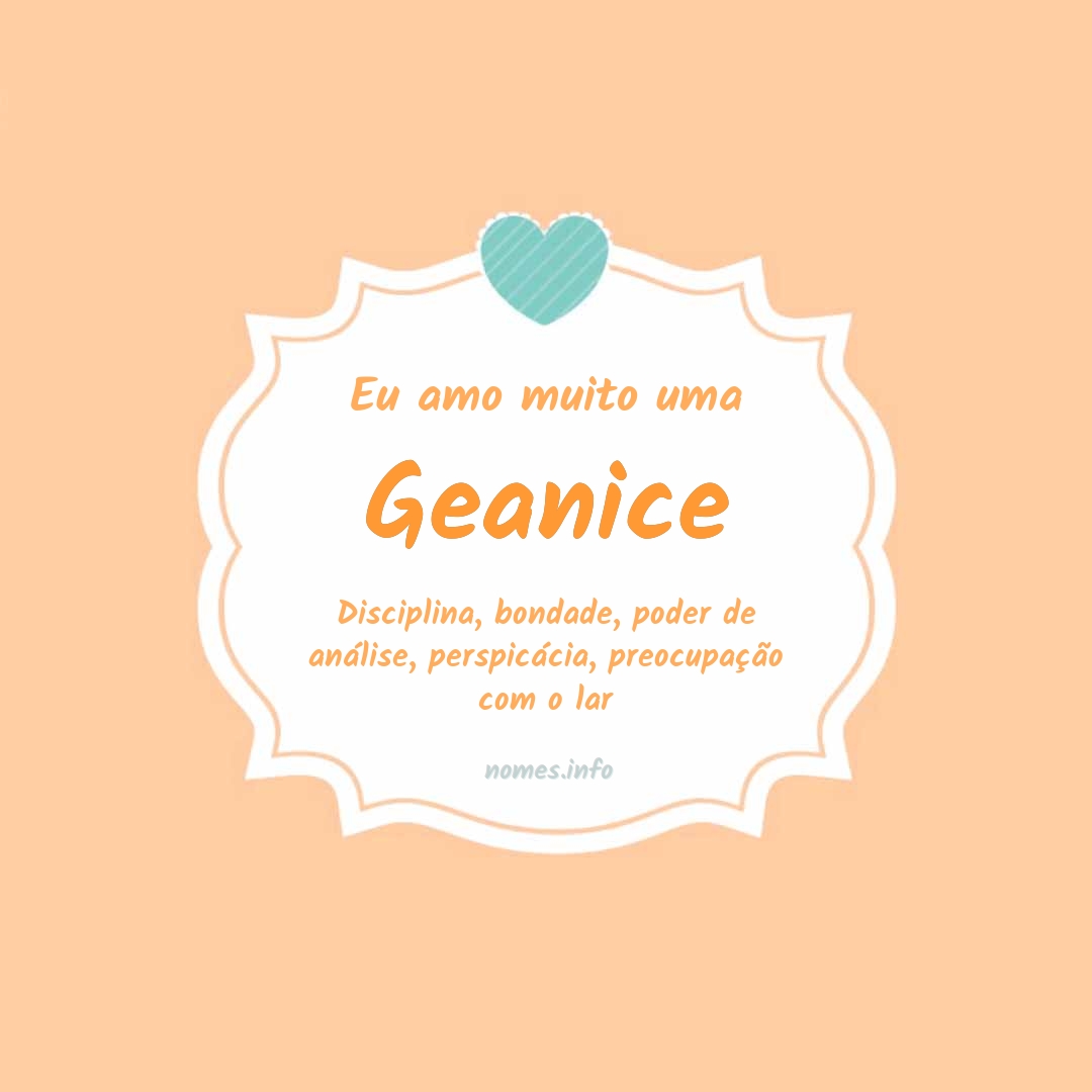 Eu amo muito Geanice