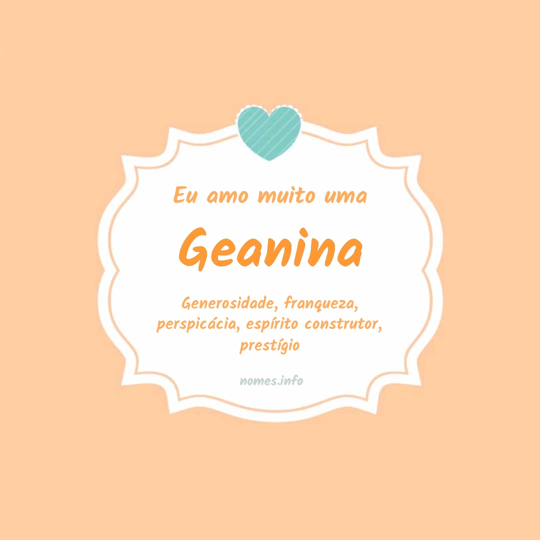 Eu amo muito Geanina