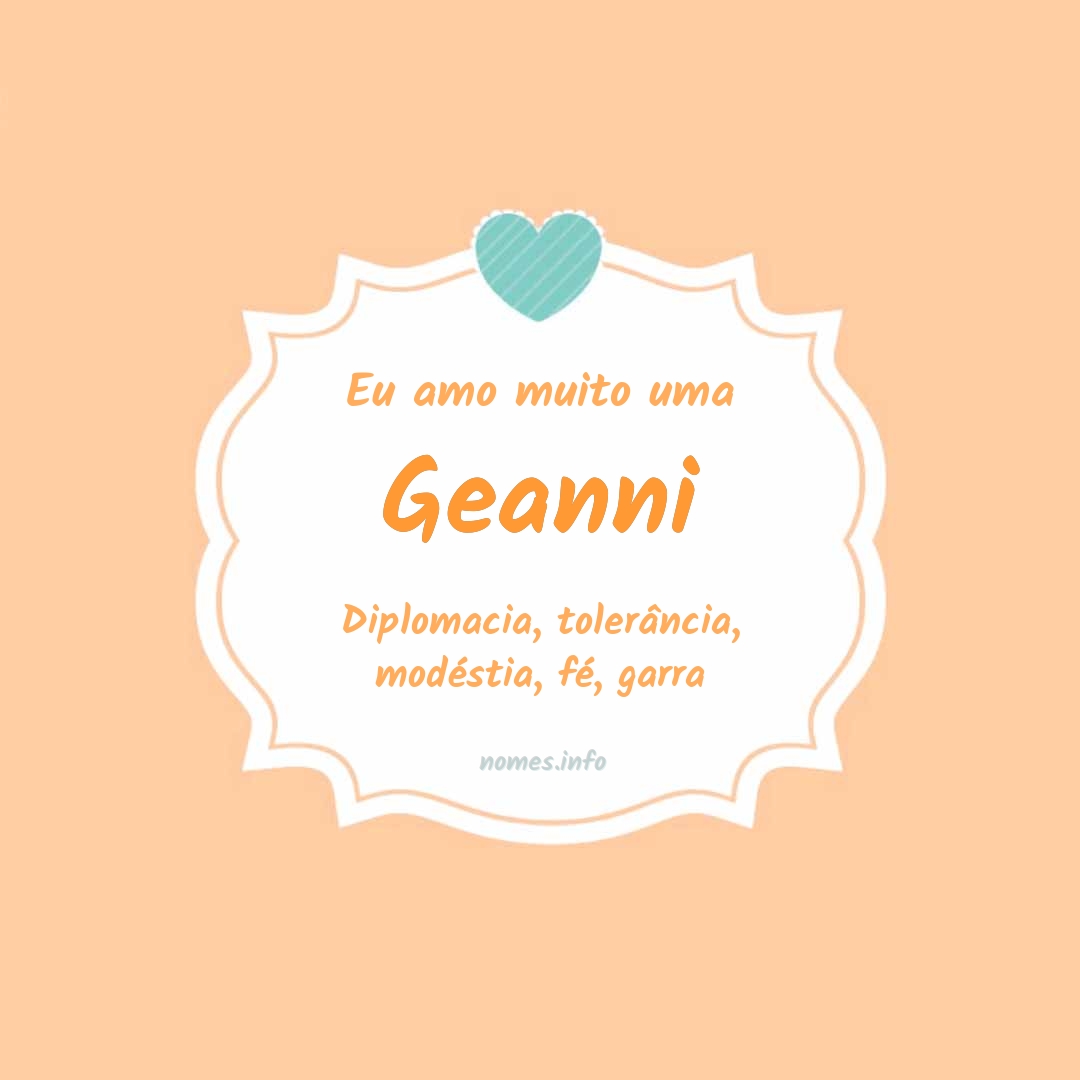 Eu amo muito Geanni