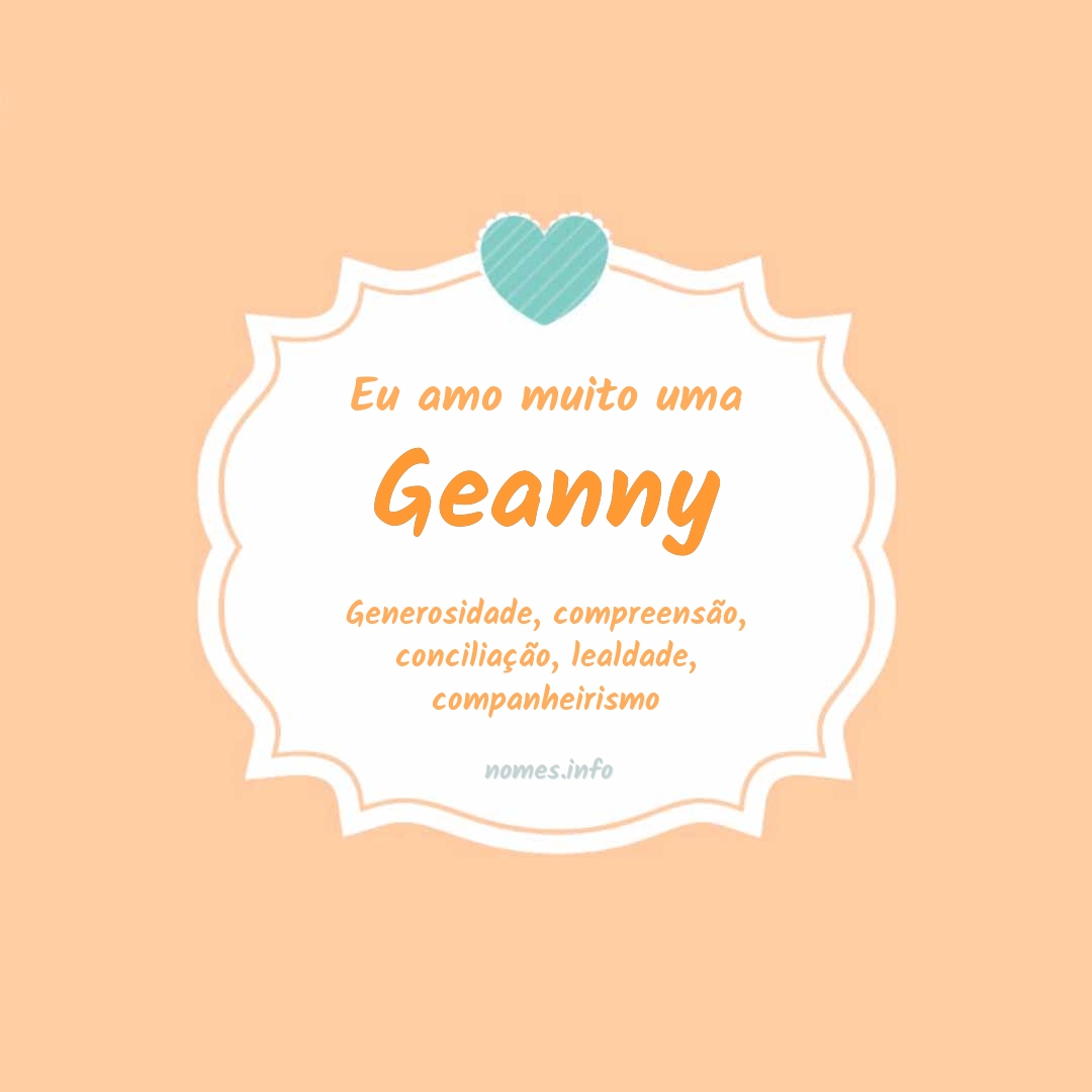 Eu amo muito Geanny