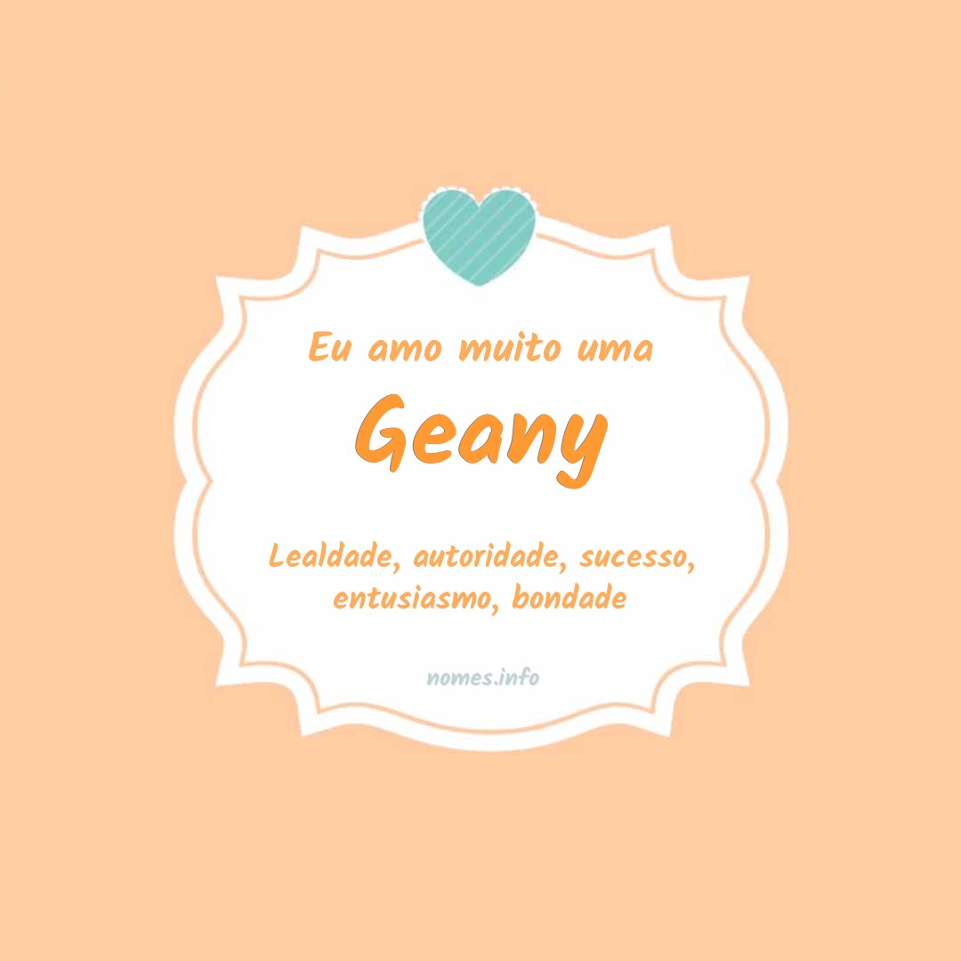 Eu amo muito Geany