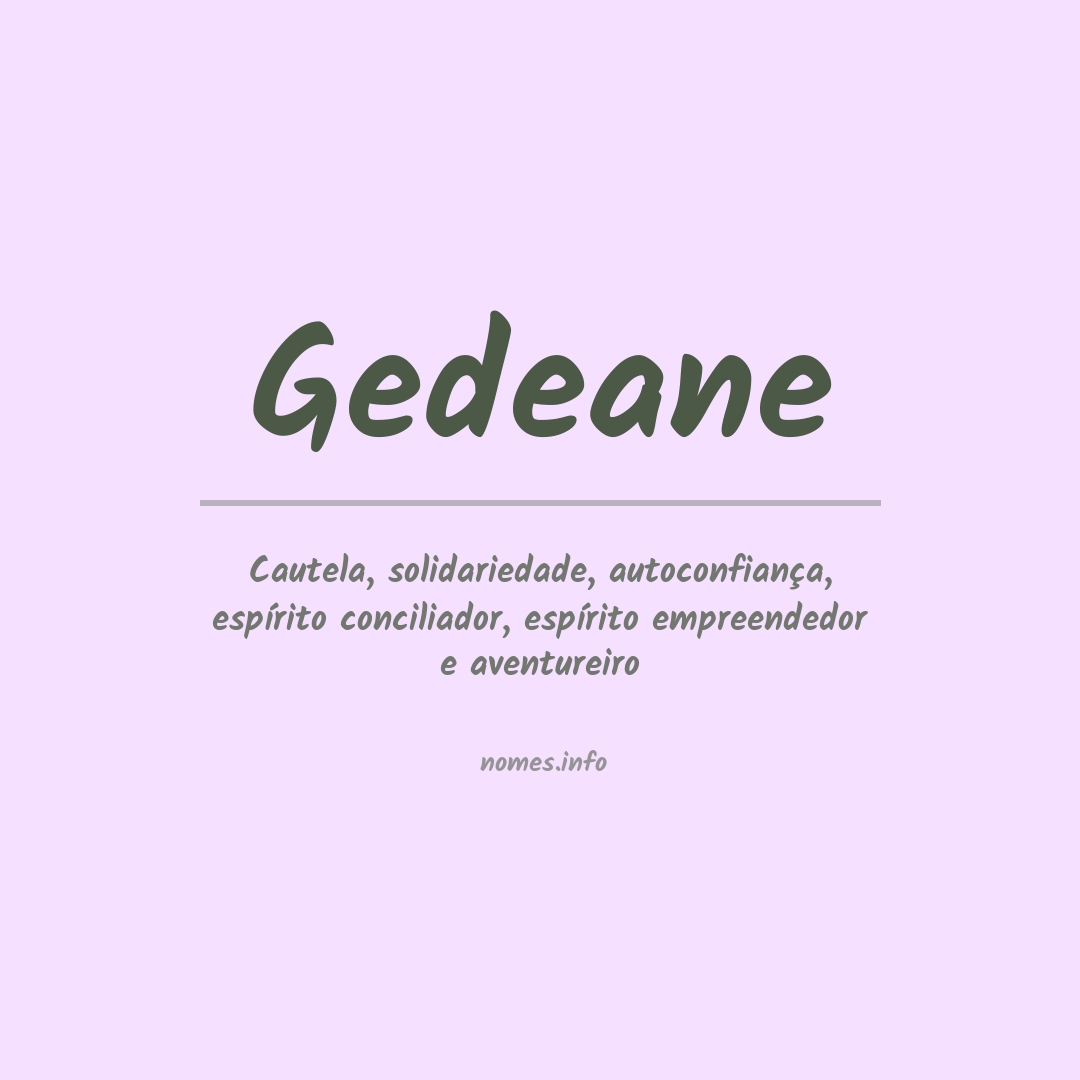 Significado do nome Gedeane