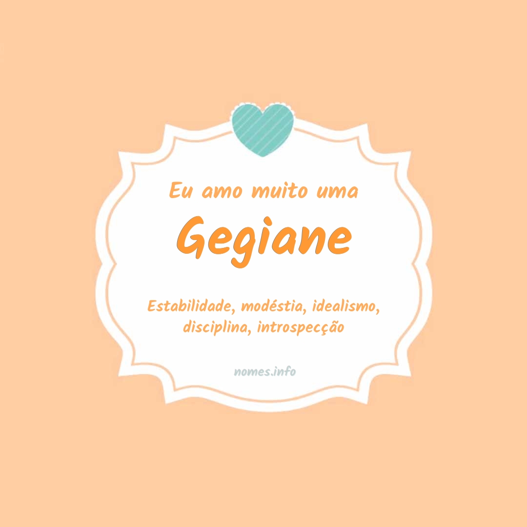 Eu amo muito Gegiane