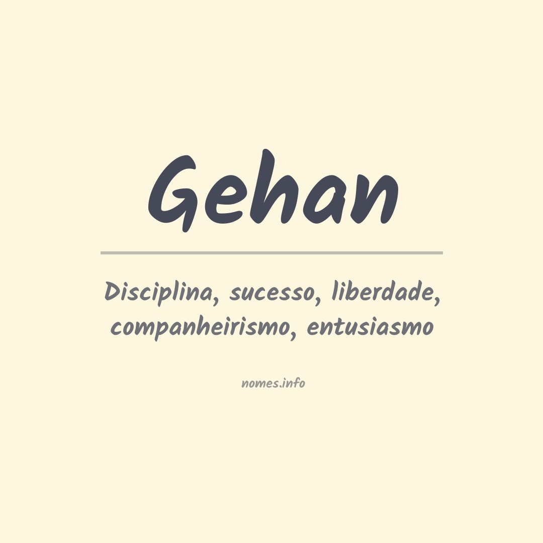 Significado do nome Gehan