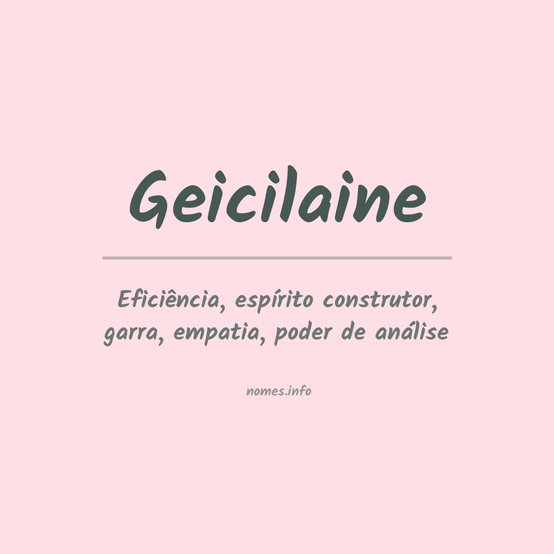 Significado do nome Geicilaine