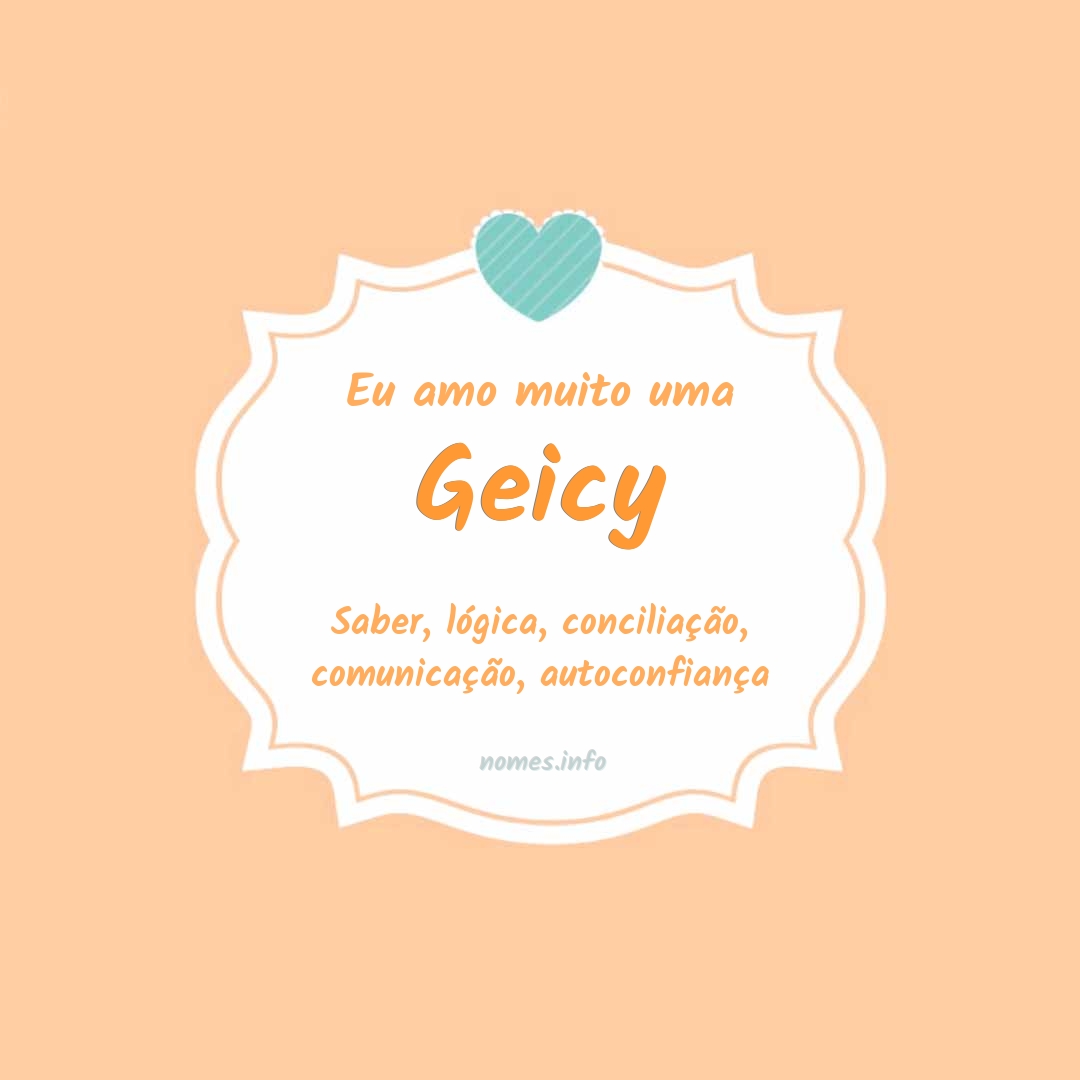 Eu amo muito Geicy