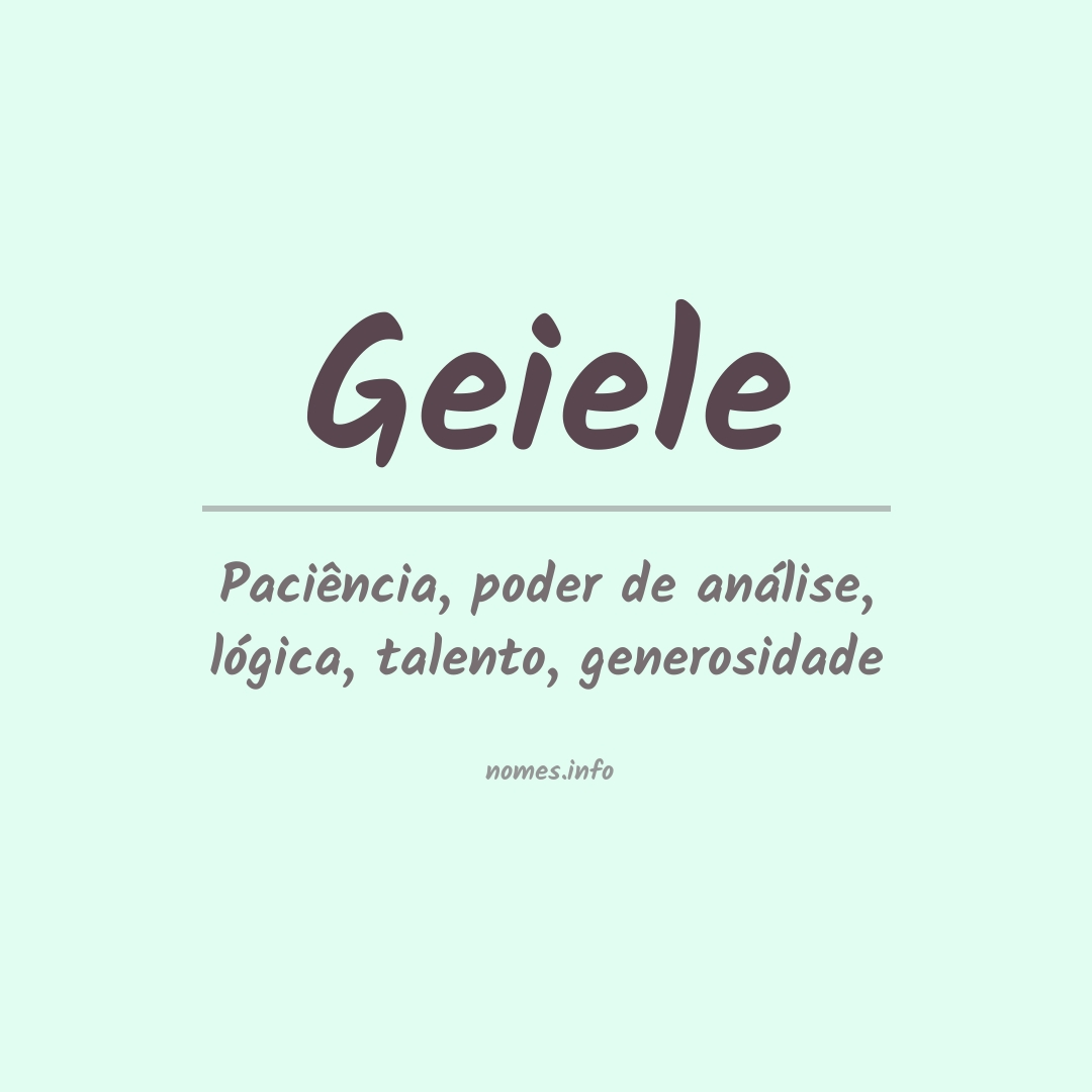 Significado do nome Geiele