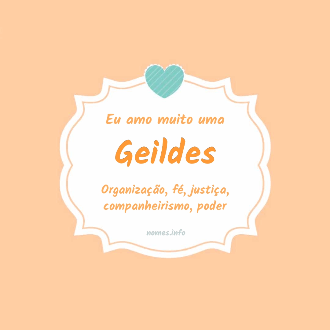 Eu amo muito Geildes Eu amo muito Geildes