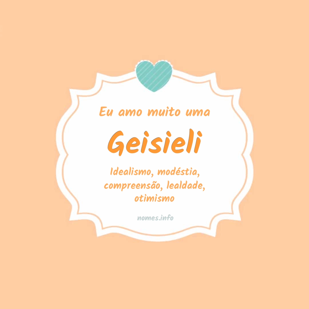Eu amo muito Geisieli
