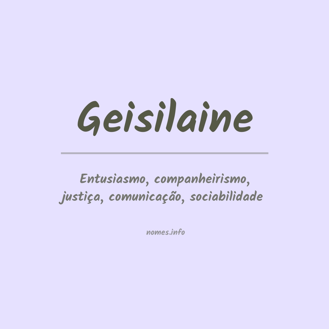 Significado do nome Geisilaine