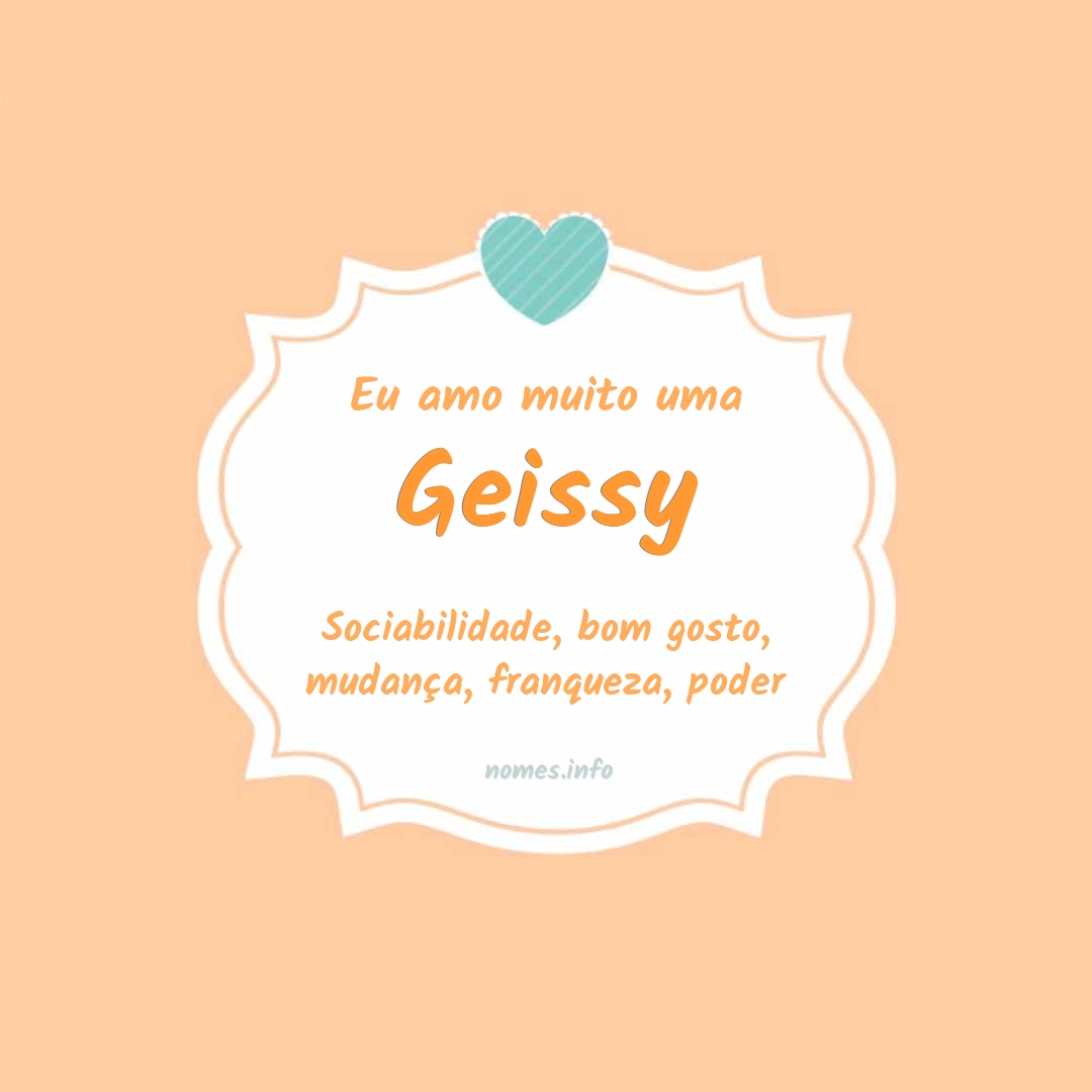 Eu amo muito Geissy