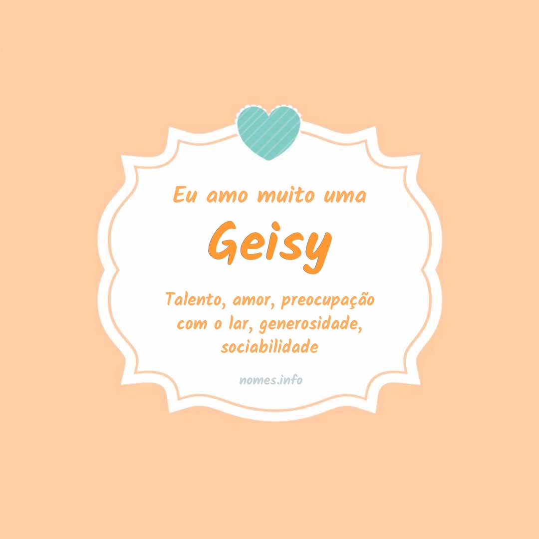 Eu amo muito Geisy