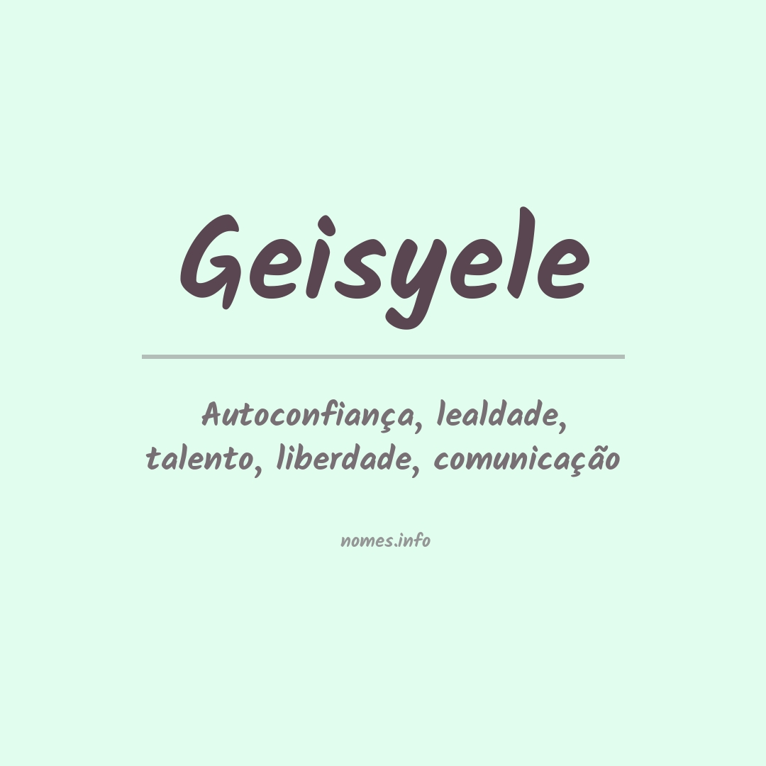 Significado do nome Geisyele