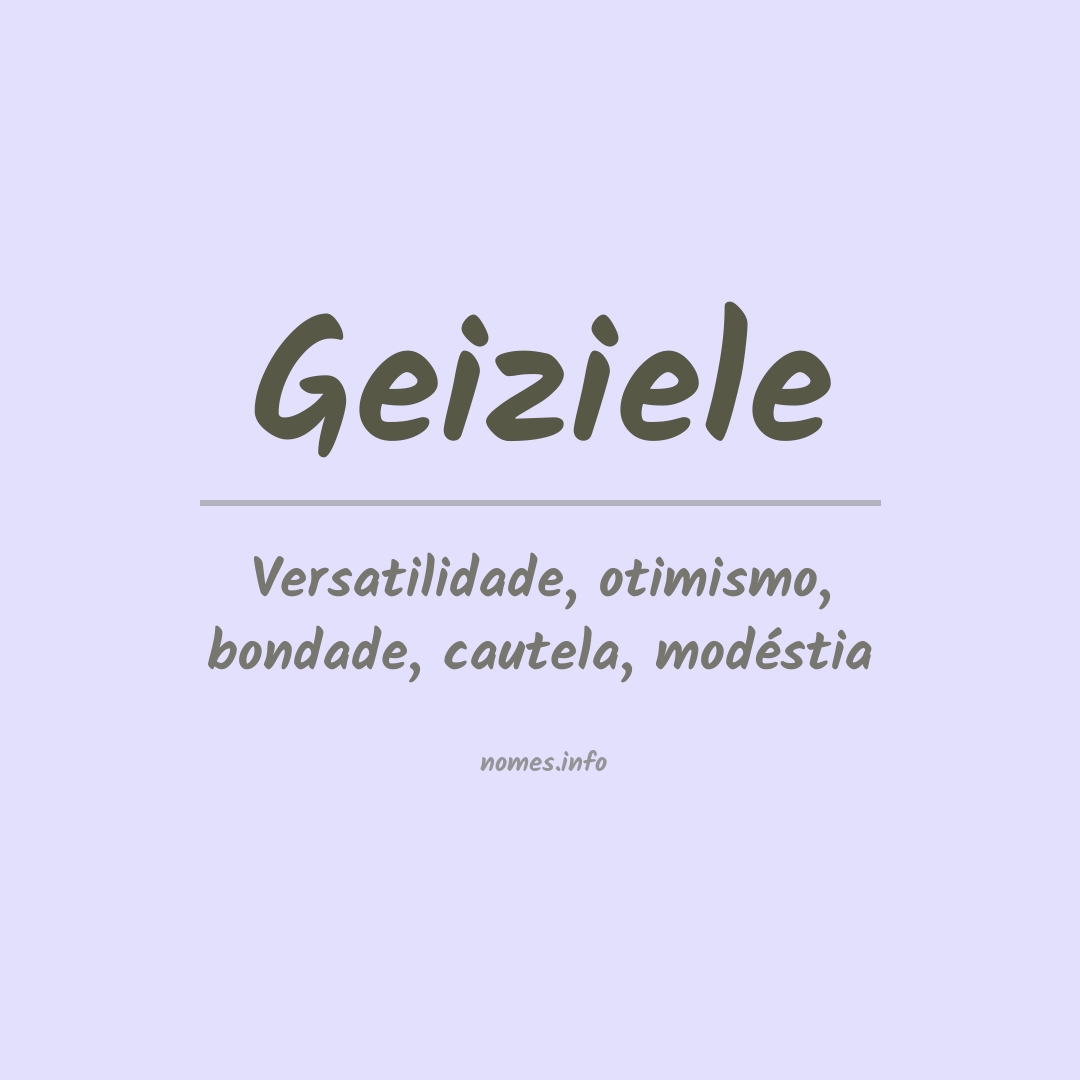 Significado do nome Geiziele