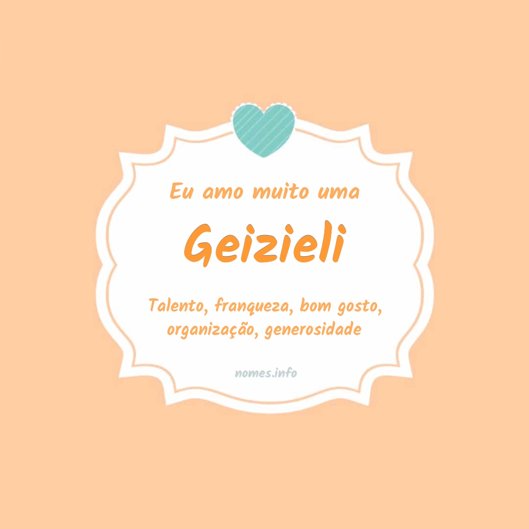 Eu amo muito Geizieli