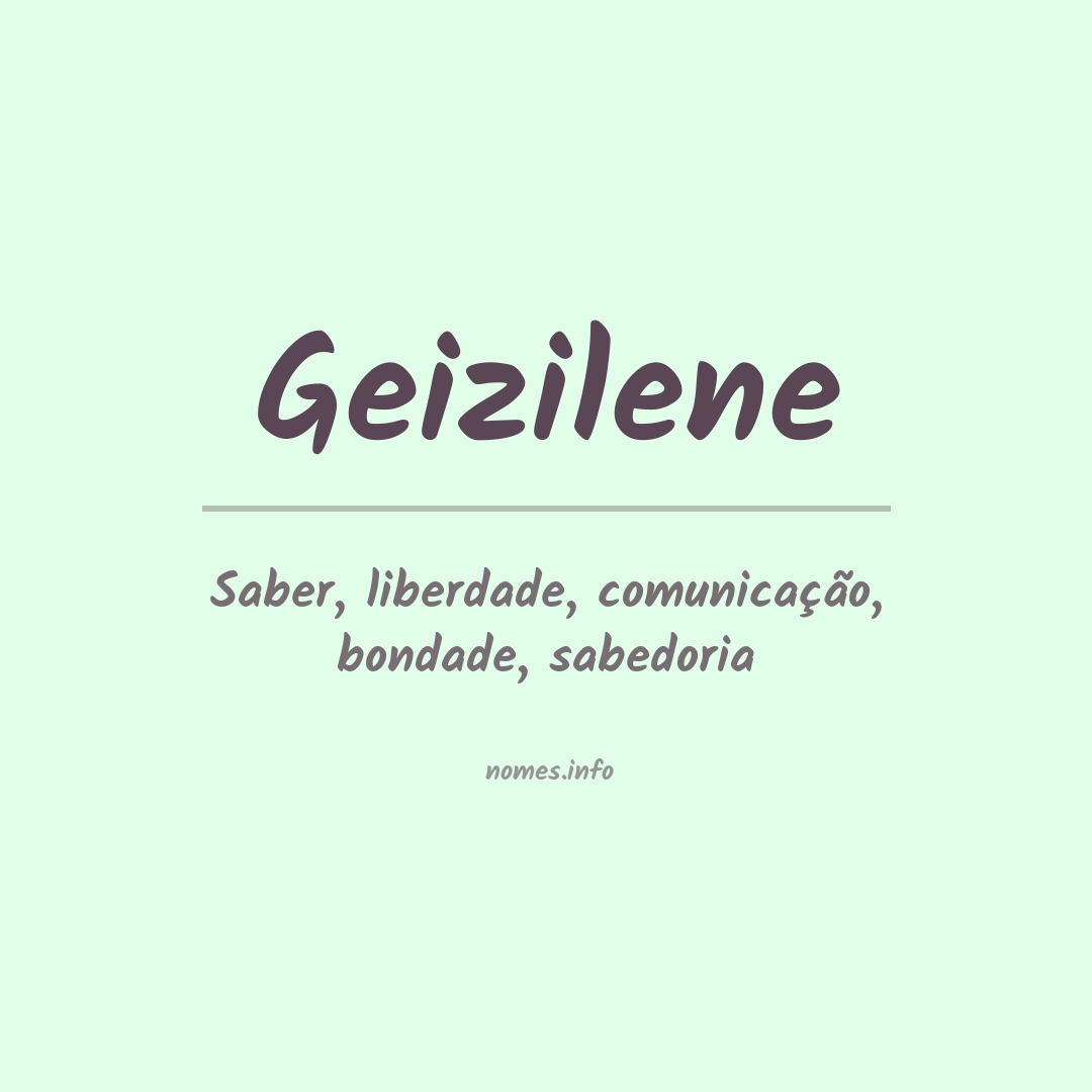 Significado do nome Geizilene