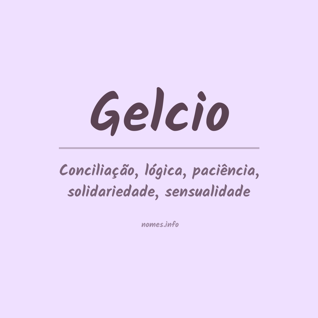 Significado do nome Gelcio