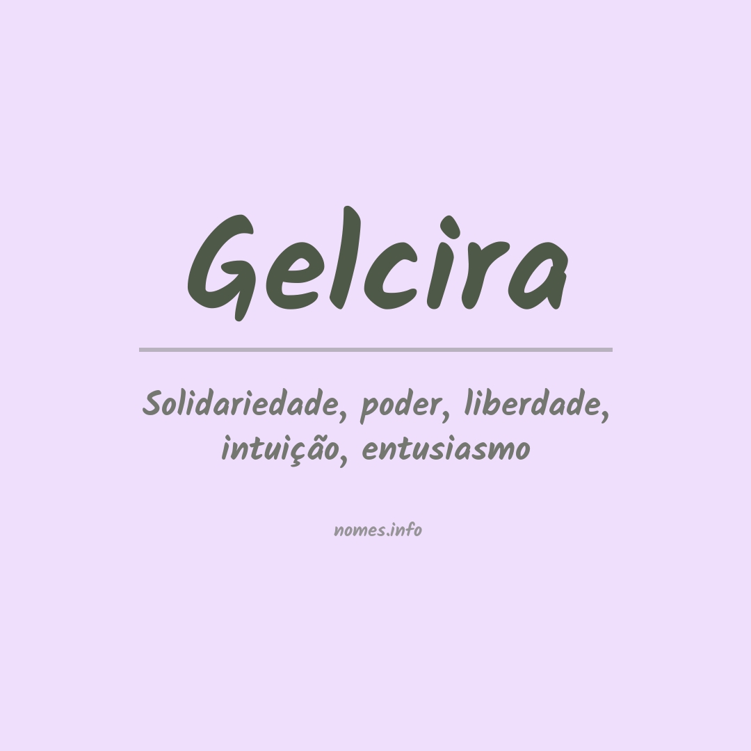 Significado do nome Gelcira
