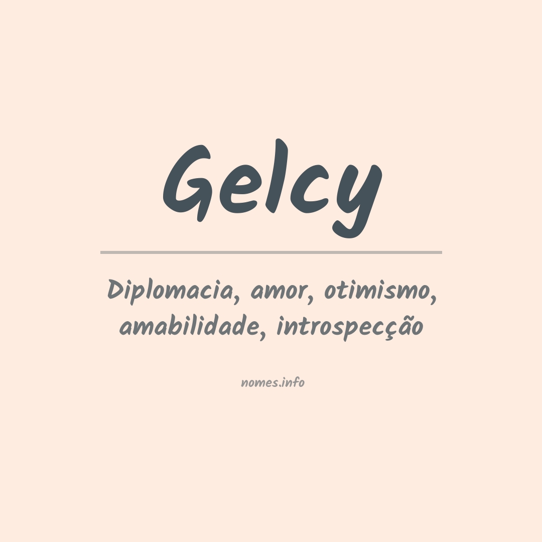 Significado do nome Gelcy