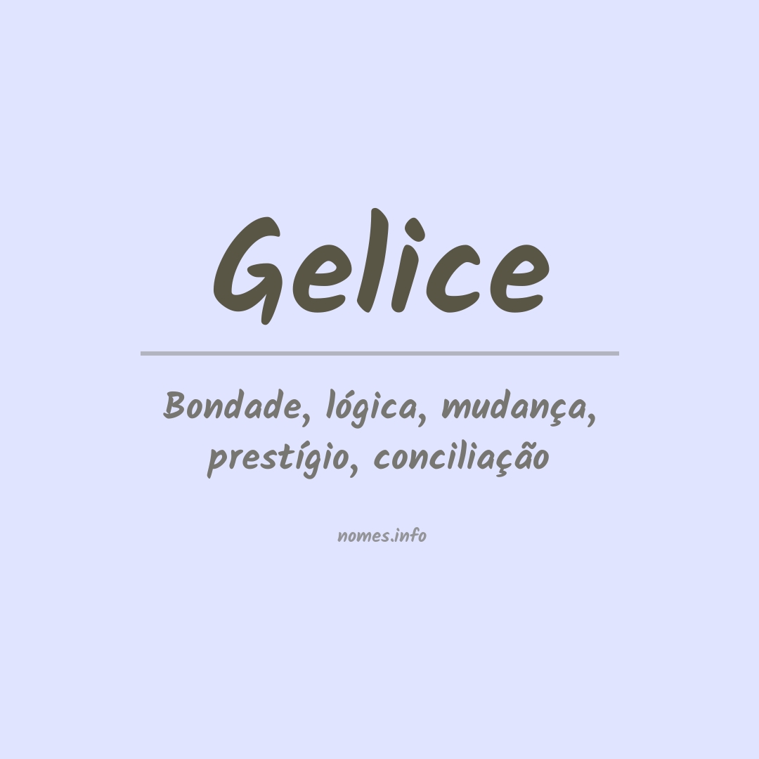 Significado do nome Gelice