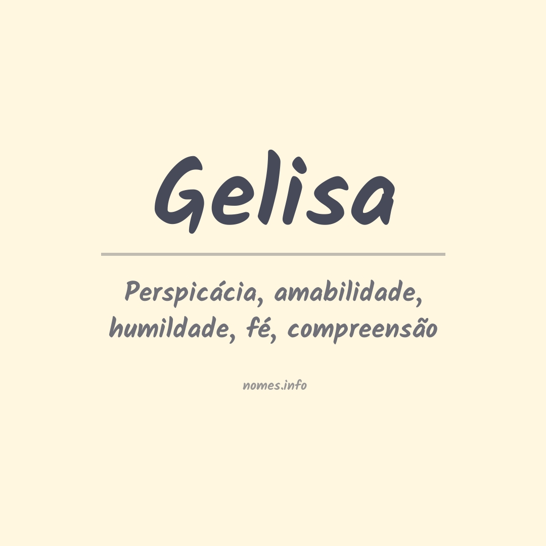 Significado do nome Gelisa