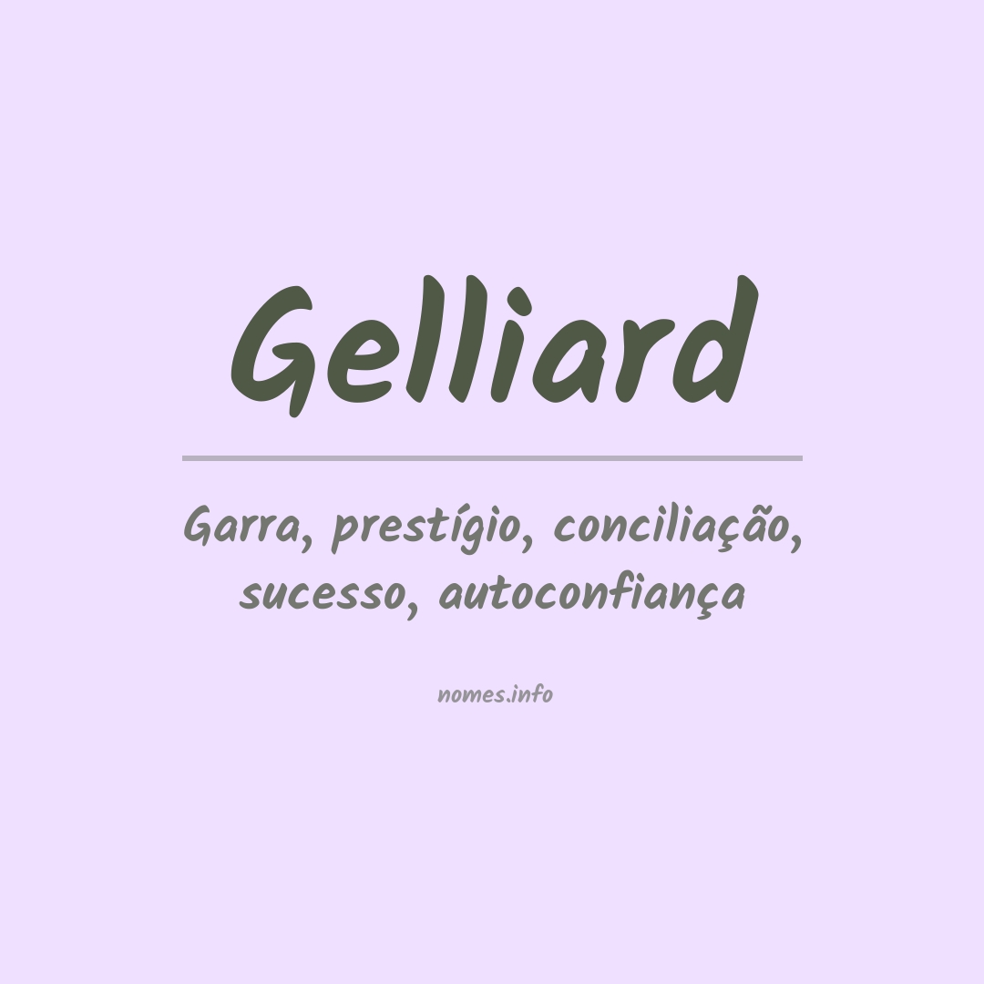 Significado do nome Gelliard