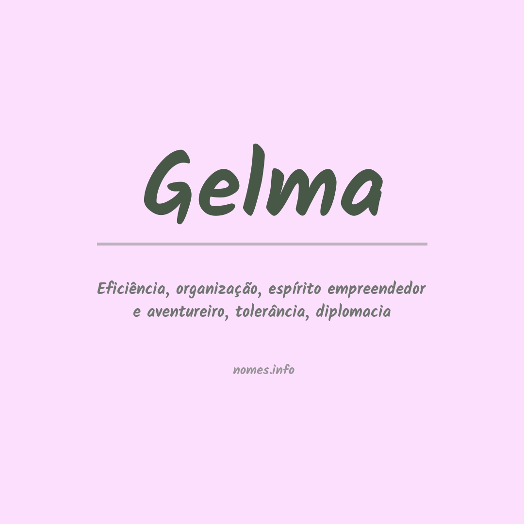 Significado do nome Gelma