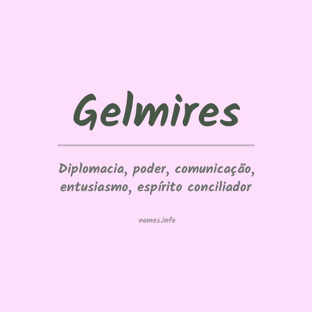 Significado do nome Gelmires