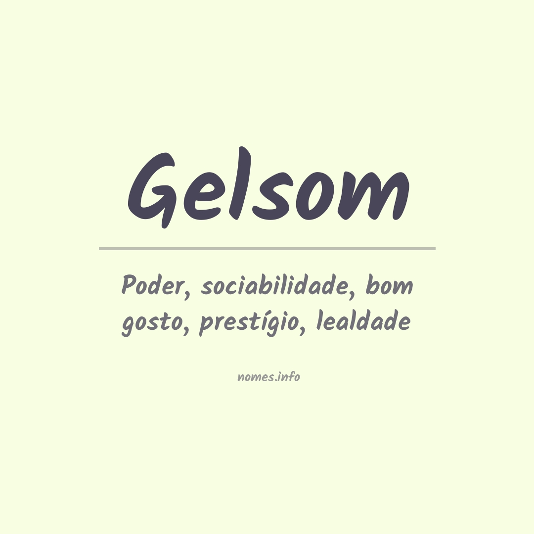 Significado do nome Gelsom