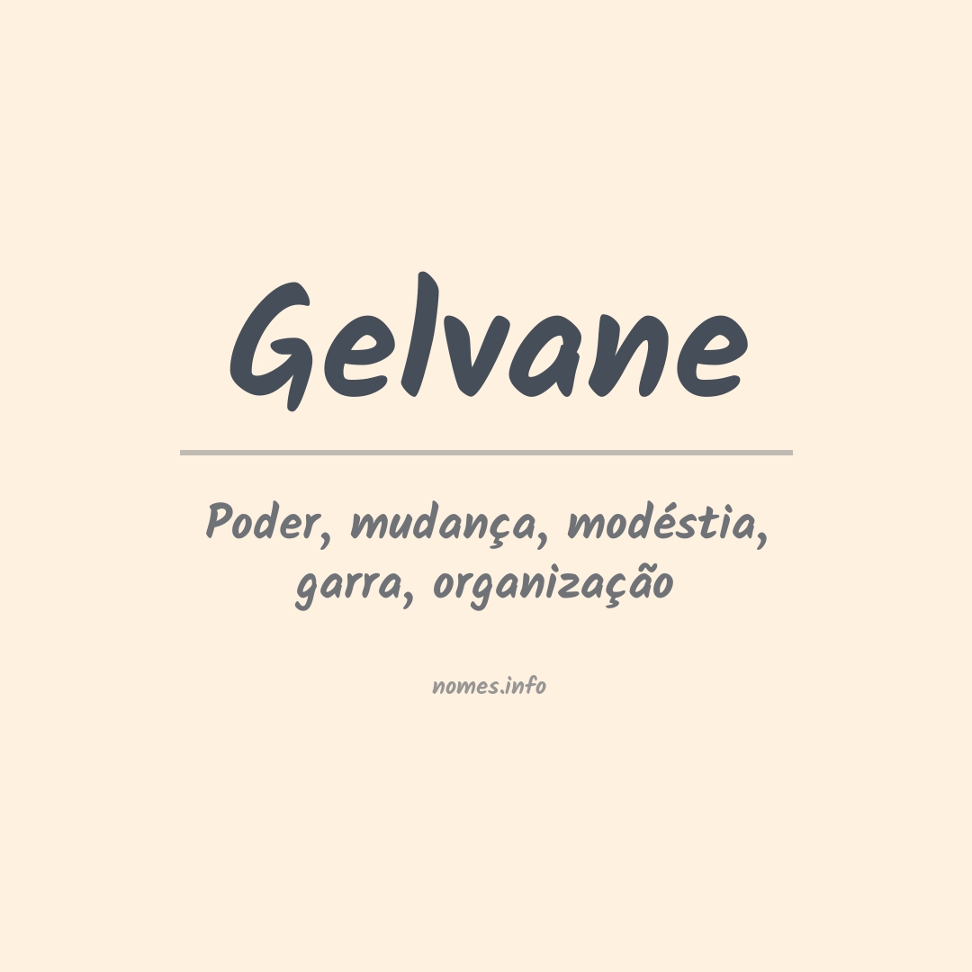 Significado do nome Gelvane