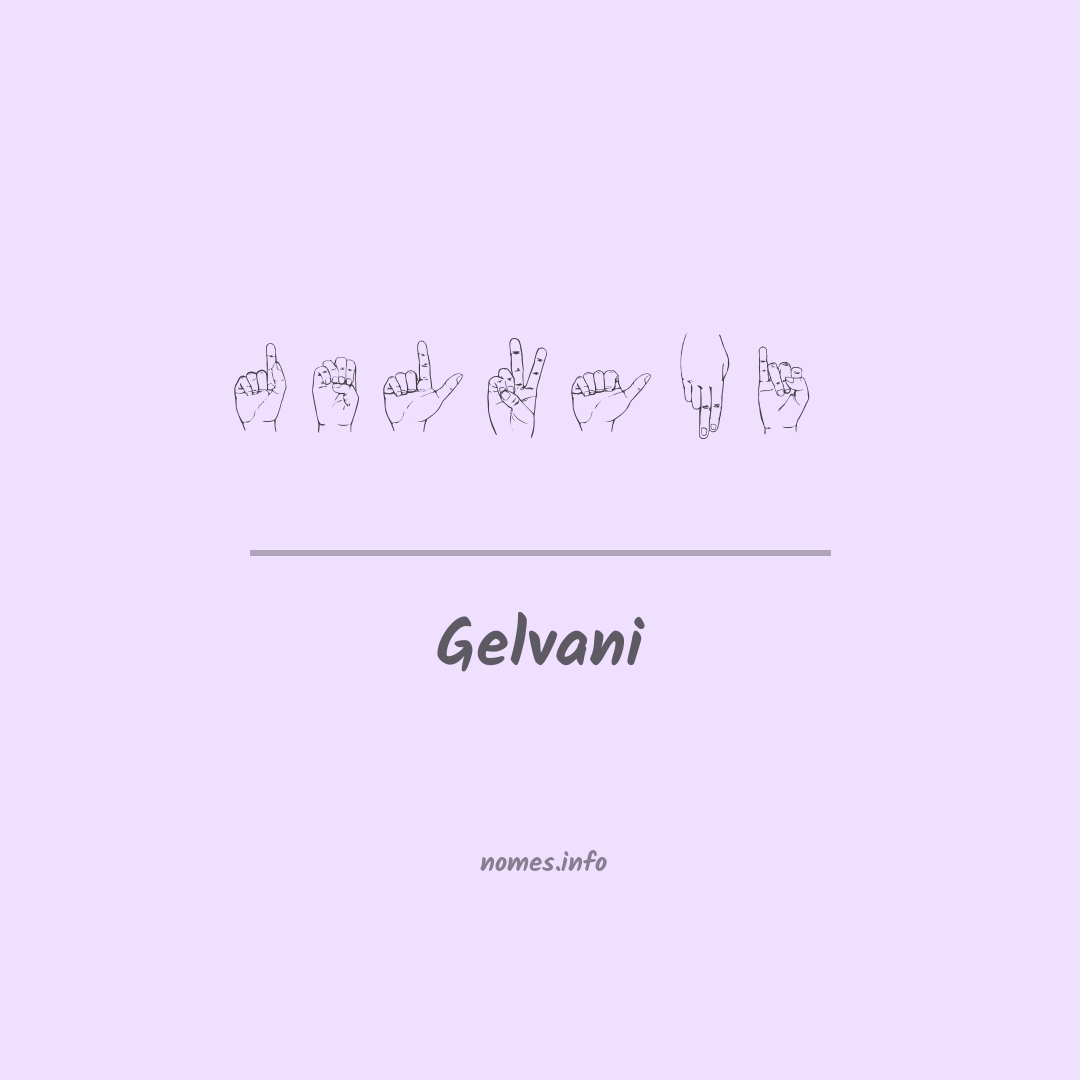 Gelvani em Libras