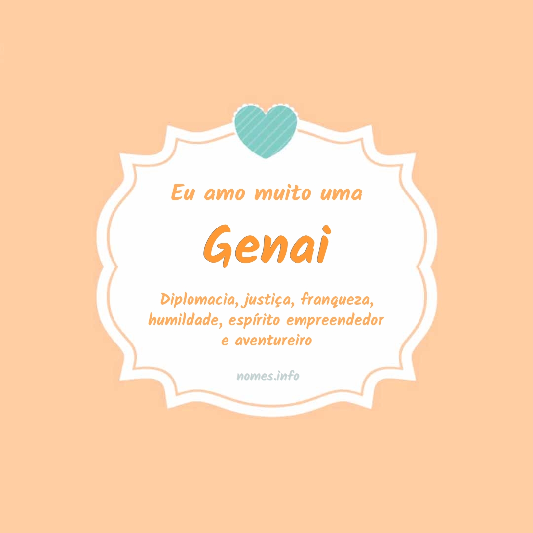 Eu amo muito Genai