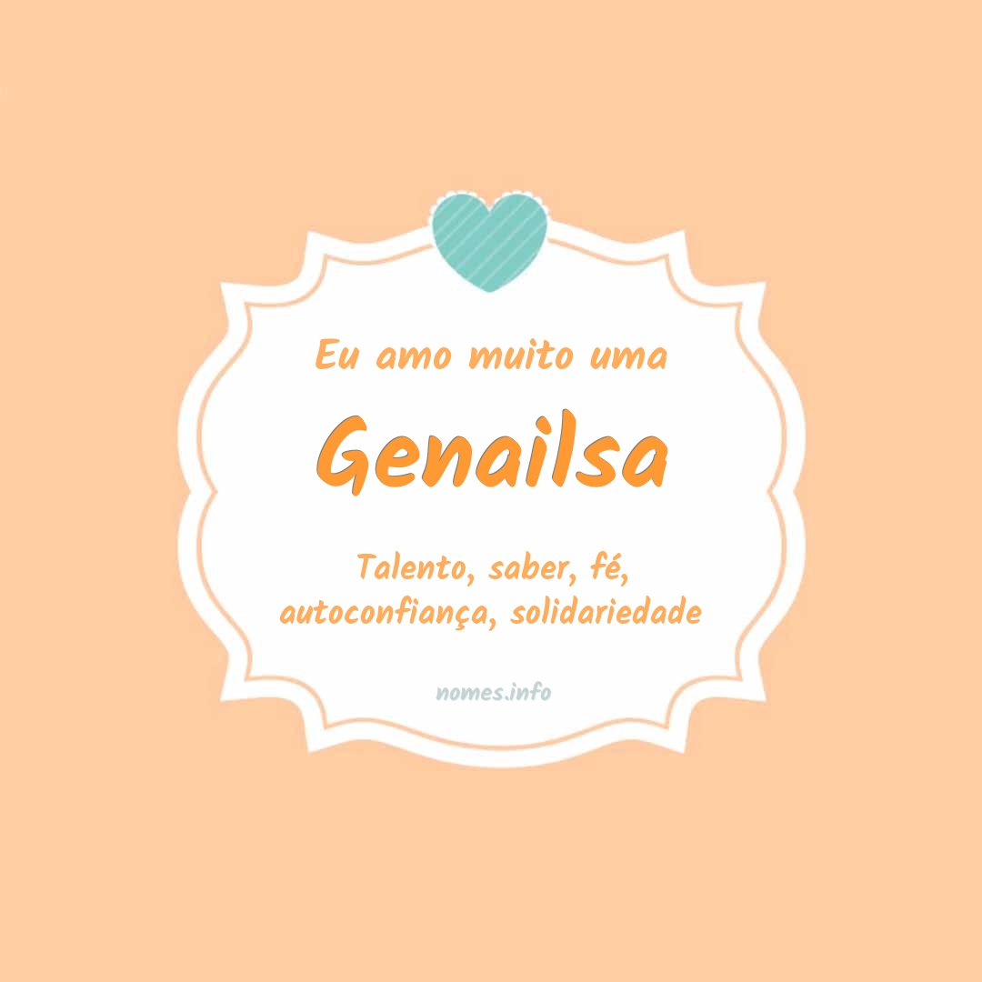 Eu amo muito Genailsa