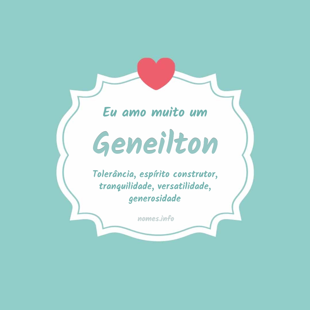 Eu amo muito Geneilton