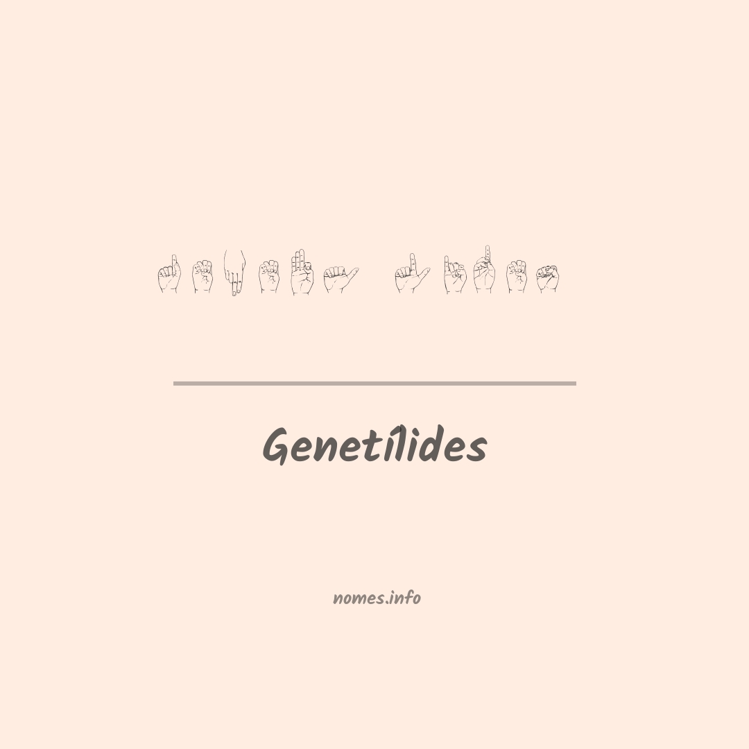 Genetílides em Libras