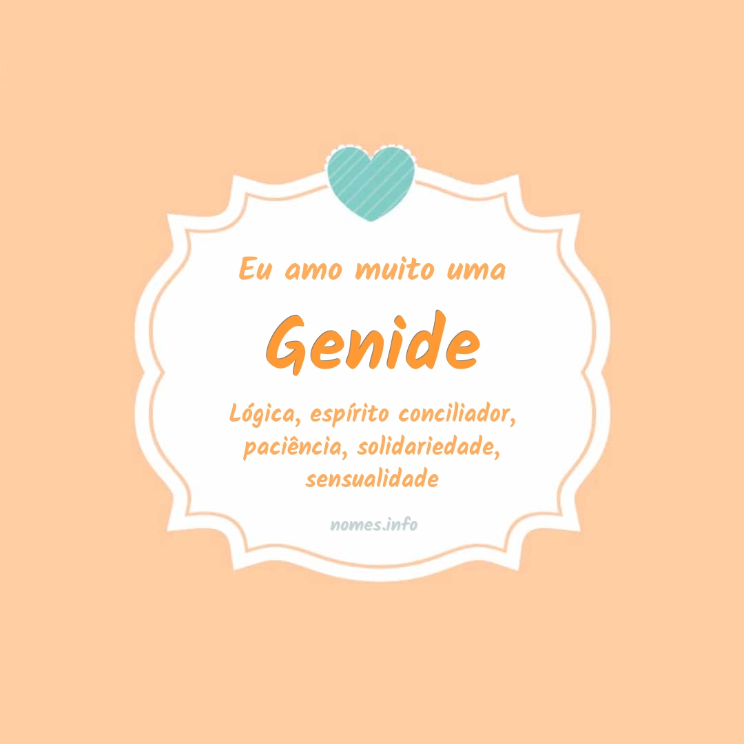 Eu amo muito Genide