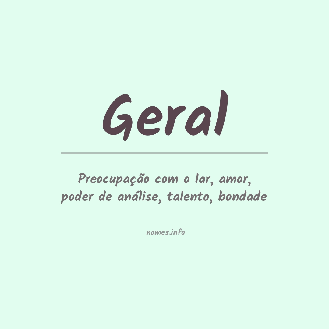 Significado do nome Geral