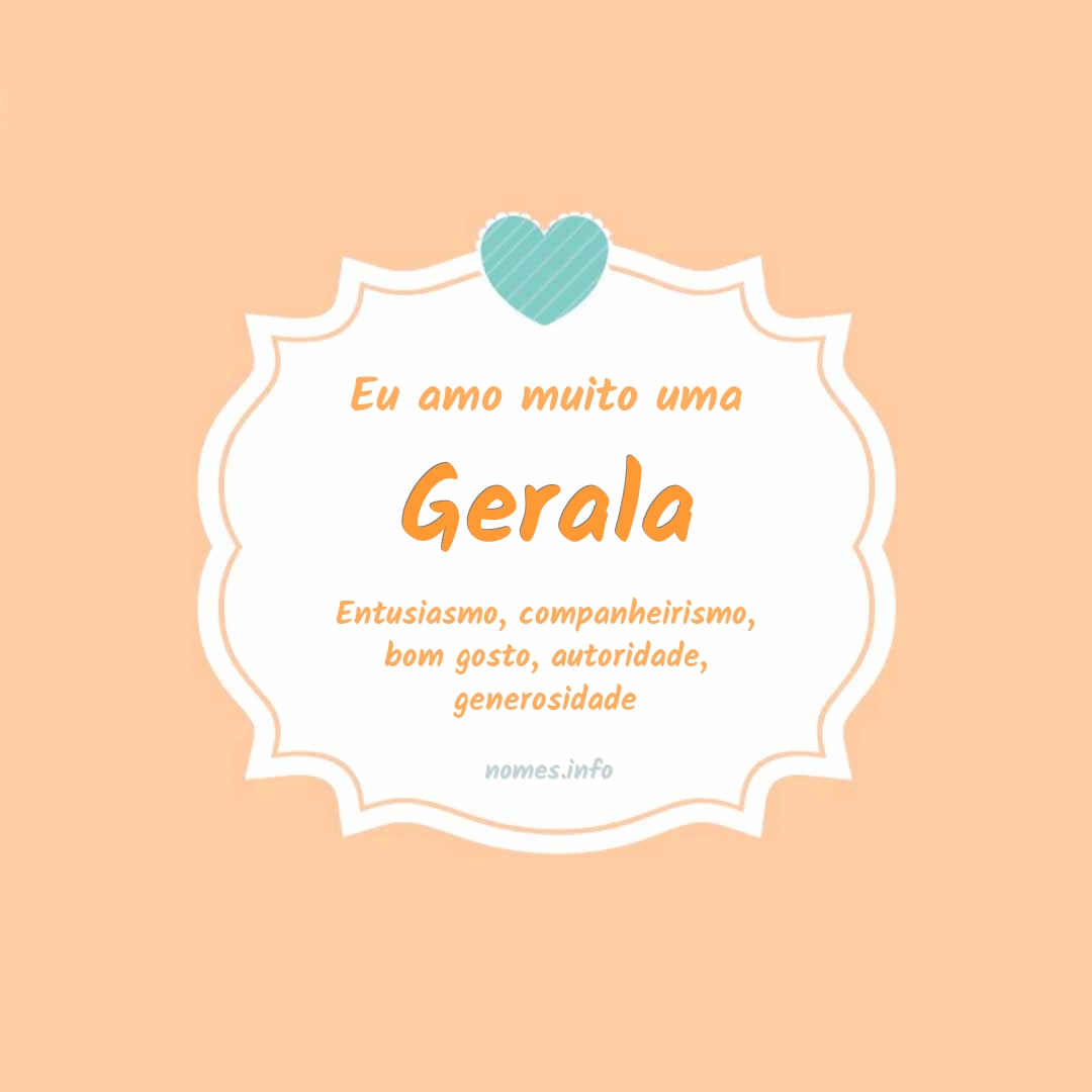 Eu amo muito Gerala