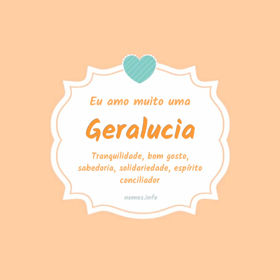 Eu amo muito Geralucia