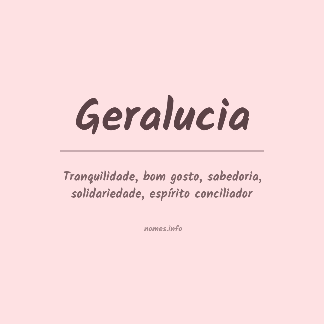 Significado do nome Geralucia