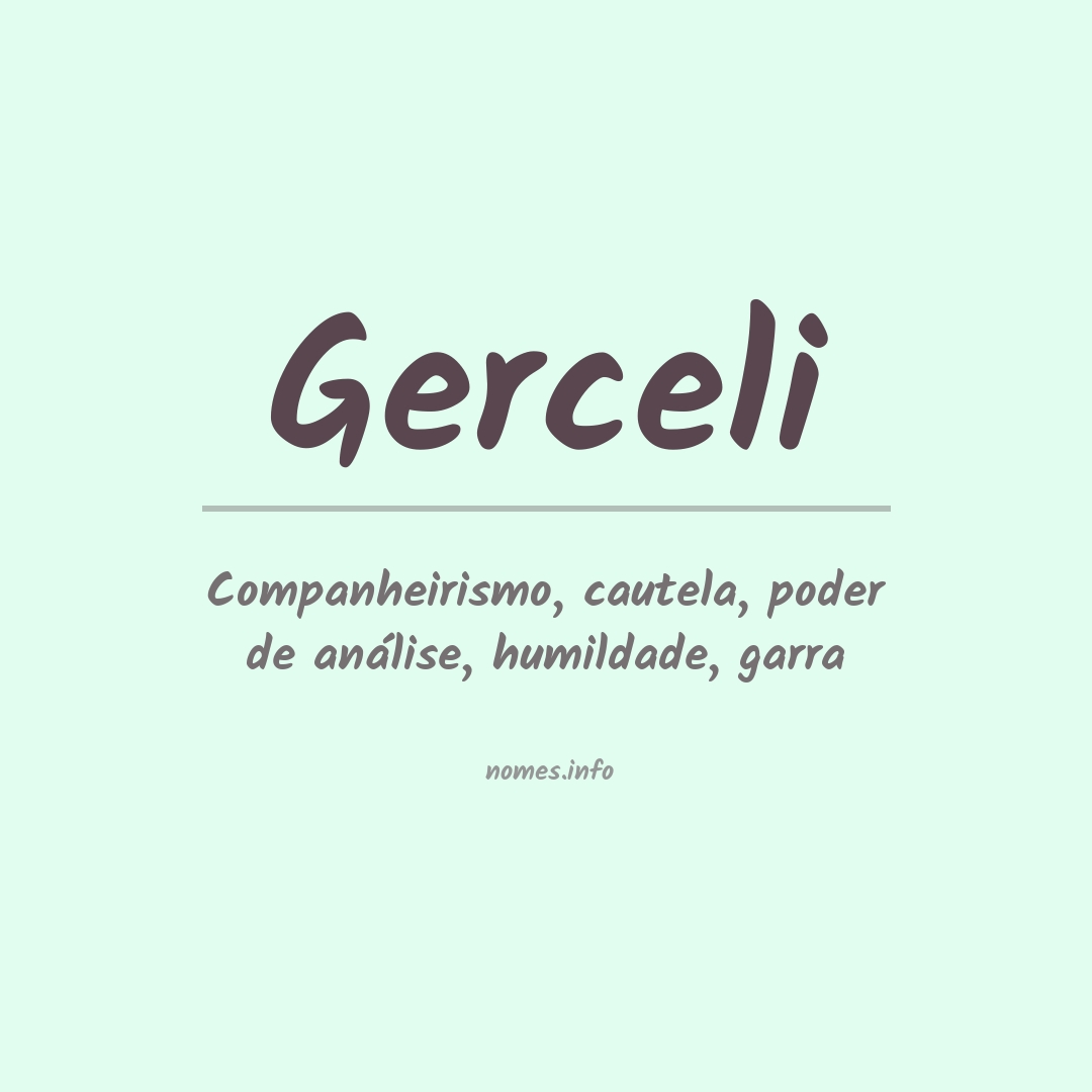 Significado do nome Gerceli