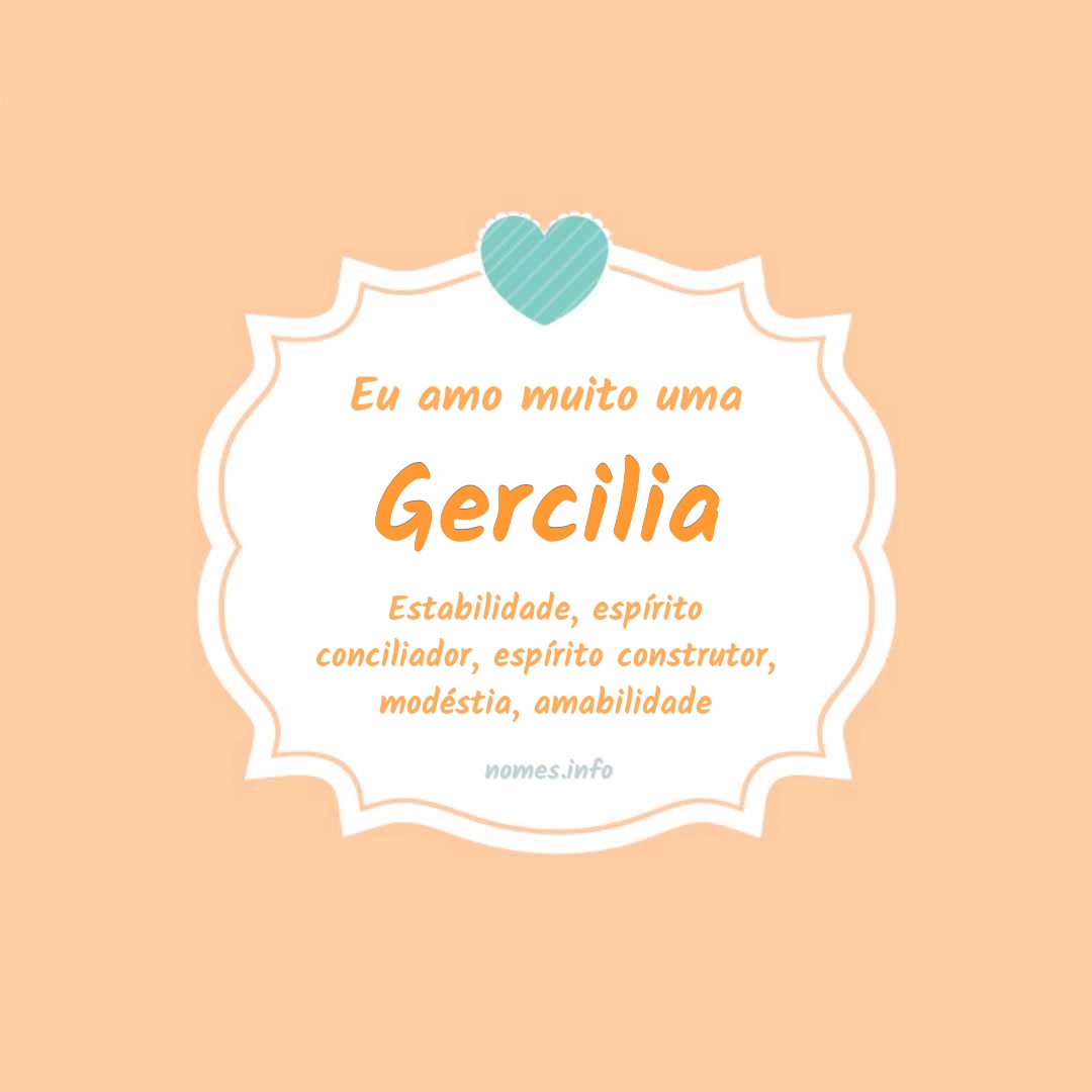 Eu amo muito Gercilia