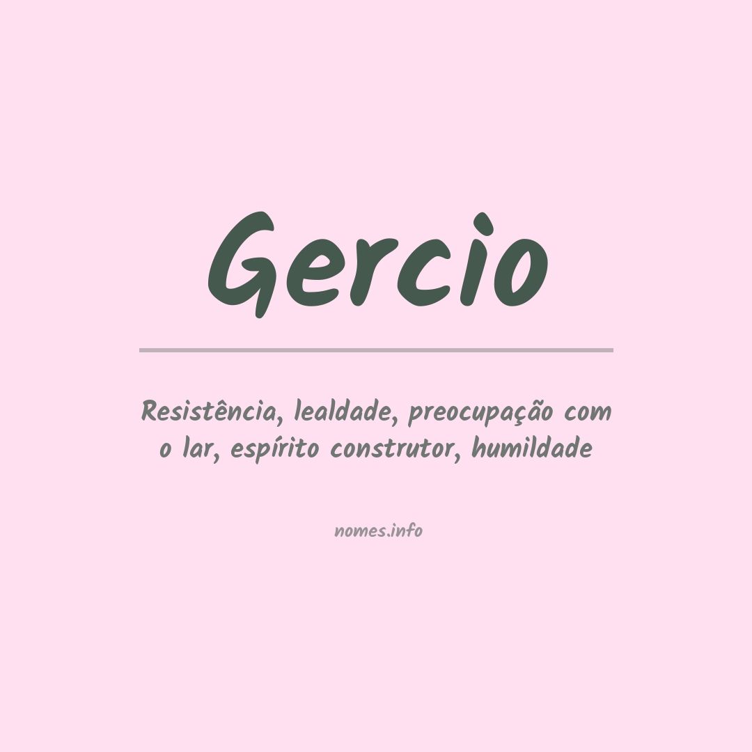 Significado do nome Gercio Significado do nome Gercio