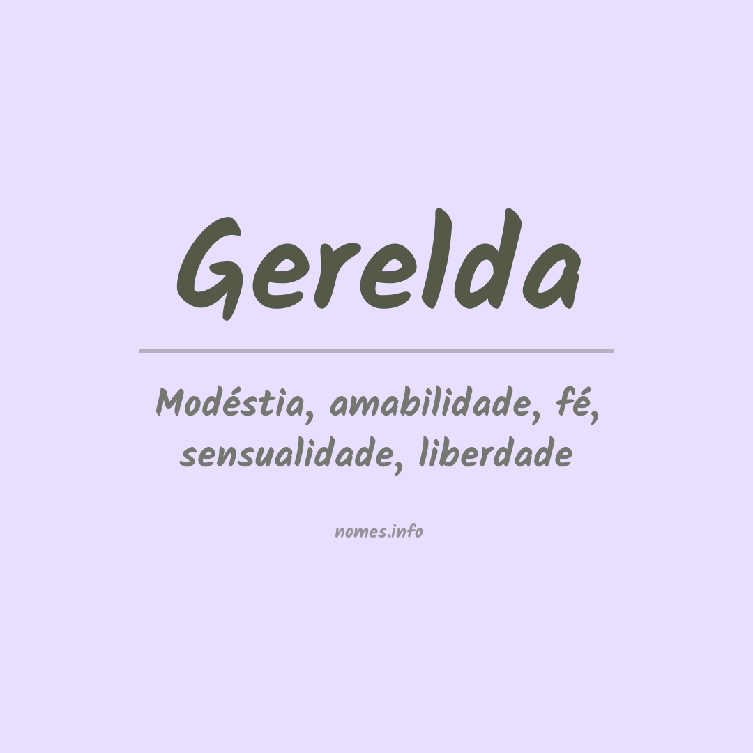 Significado do nome Gerelda