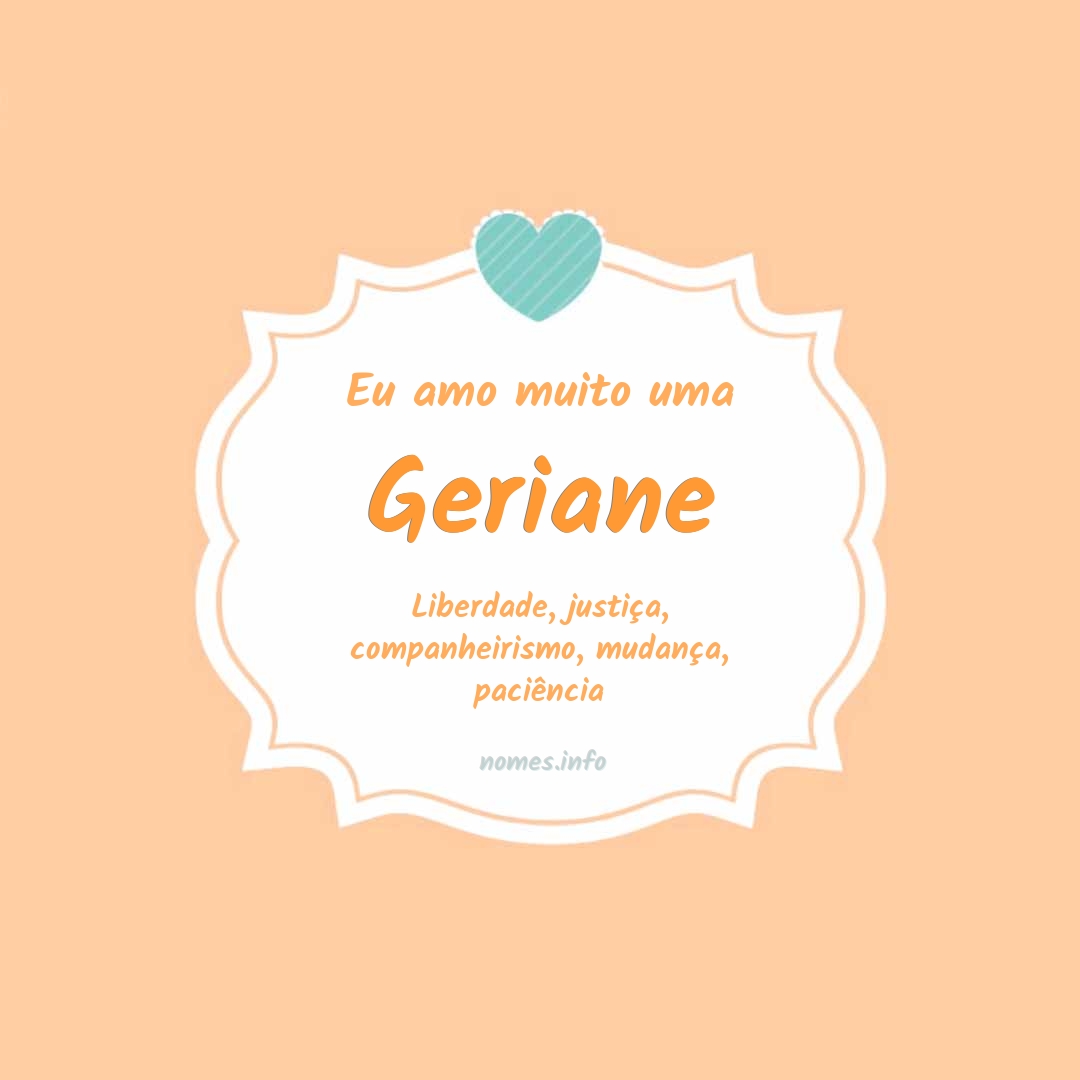 Eu amo muito Geriane