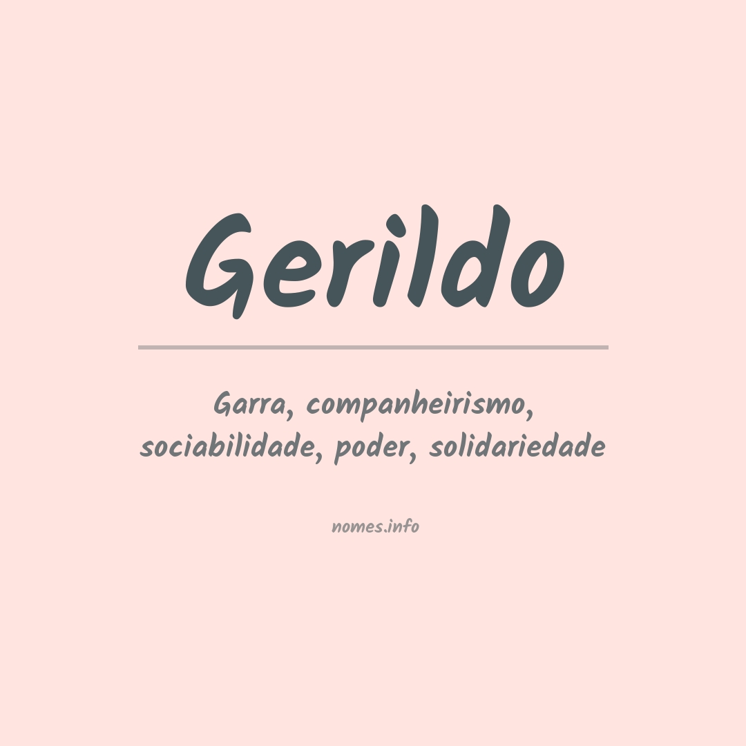 Significado do nome Gerildo