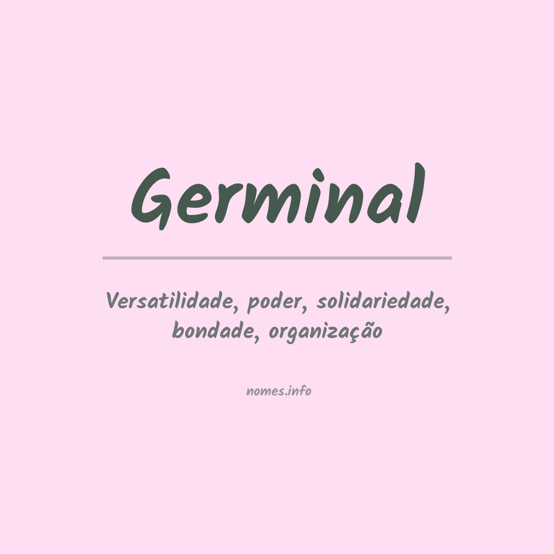 Significado do nome Germinal