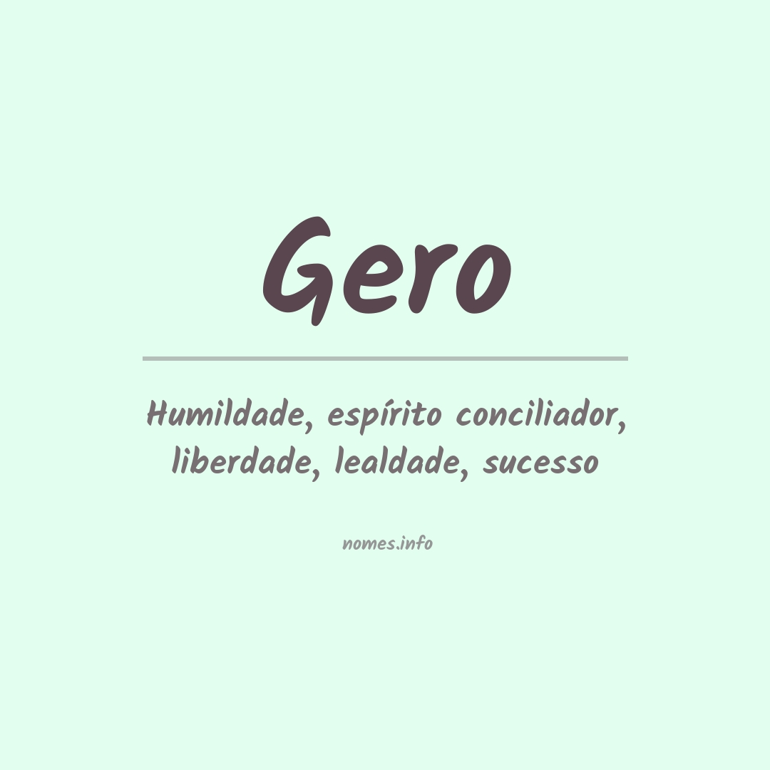 Significado do nome Gero