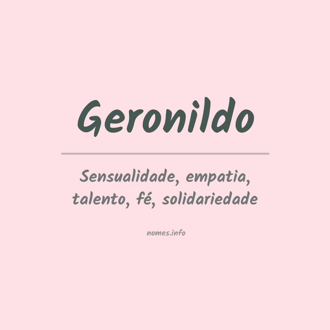 Significado do nome Geronildo
