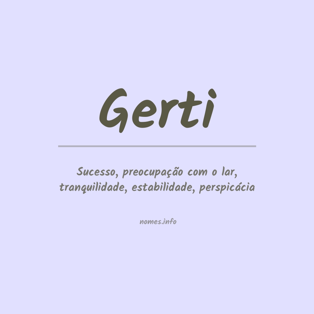 Significado do nome Gerti